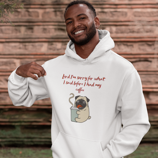 Coffee Dog – Lord I’m Sorry Funny Faith Hoodie