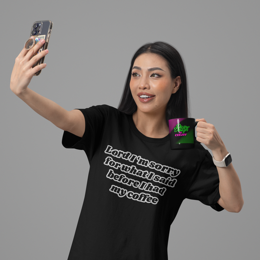 Lord I’m Sorry Before Coffee – Funny Faith T-Shirt