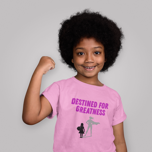 Destined For Greatness – Girls’ Inspirational T-Shirt